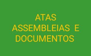 Read more about the article ATAS, ASSEMBLEIAS E DOCUMENTOS