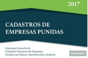 Read more about the article MPSC LANÇA GUIA PARA CONSULTAS DE CADASTROS NACIONAIS DE EMPRESAS PUNIDAS NAS ESFERAS ADMINISTRATIVAS E JUDICIAL