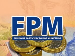 Read more about the article Último FPM de novembro será transferido aos cofres municipais nesta sexta-feira, 30