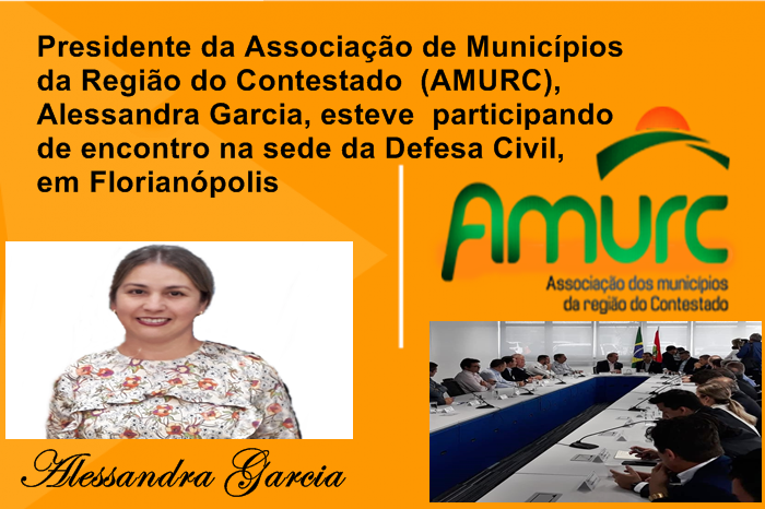 You are currently viewing A Presidente da AMURC, Alessandra Garcia, esteve participando de encontro na sede da Defesa Civil, em Florianópolis