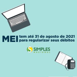 Read more about the article Os microempreendedores individuais (MEI) têm até o dia 31 de agosto para regularizar o pagamento de impostos com os governos estaduais e União