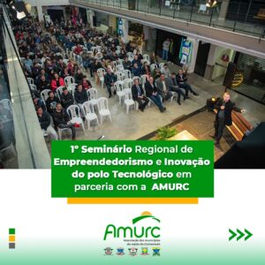 Read more about the article Polo Tecnológico Araucária realizou o 1º Seminário Regional de Empreendedorismo e Inovação