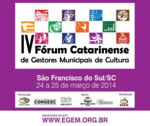 Read more about the article Convite IV Fórum Catarinense de Gestores Municipais de Cultura.