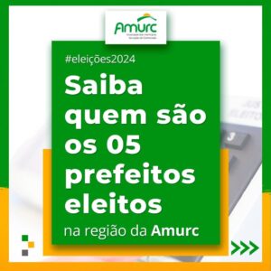 Read more about the article Conheça os 5 prefeitos eleitos na região da AMURC